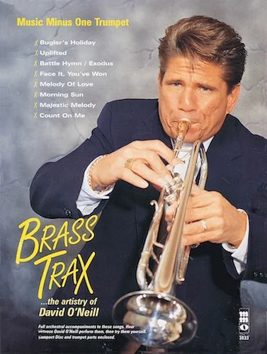 Brass Trax - The Artistry of David O'Neill - Music Minus One Trumpet