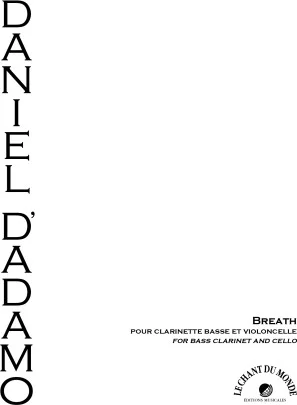 Breath (2 Performance Scores) - for Bass Clarinet and Cello