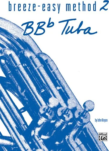 Breeze-Easy Method for BB-flat Tuba, Book II