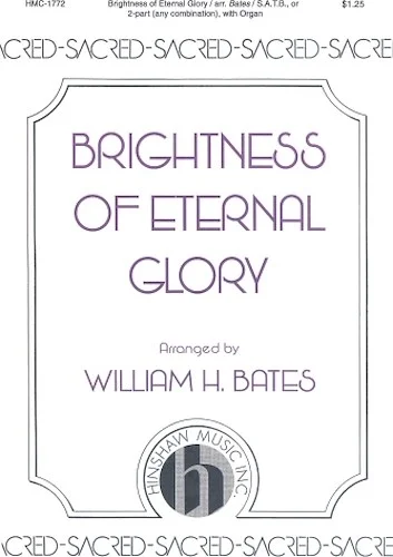 Brightness of Eternal Glory