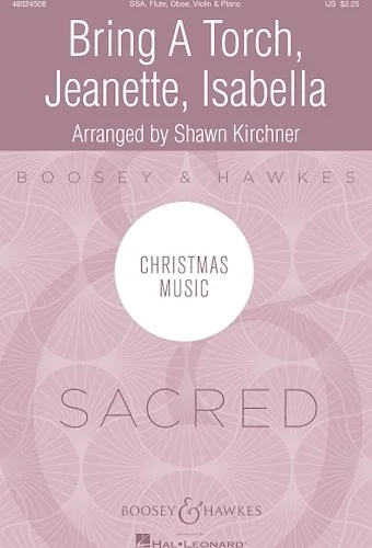 Bring a Torch, Jeanette, Isabella - Christmas Music Sacred Series