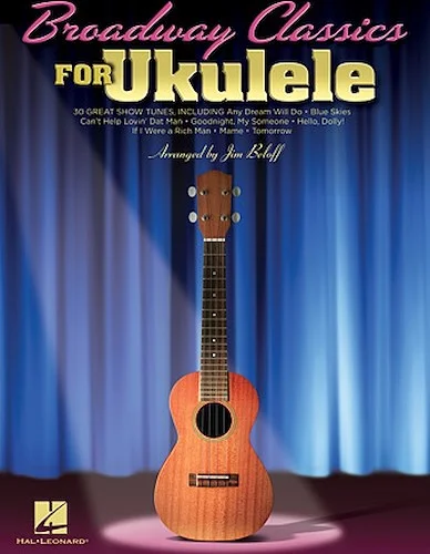 Broadway Classics for Ukulele