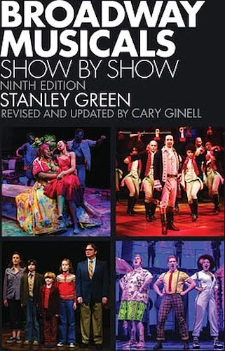 Broadway Musicals Show By Show Ninth Edition