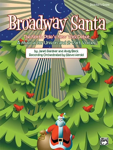 Broadway Santa: The North Pole's New York Debut
