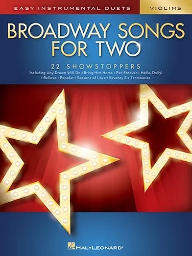 Broadway Songs for Two Violins - Easy Instrumental Duets