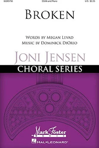 Broken - Joni Jensen Choral Series