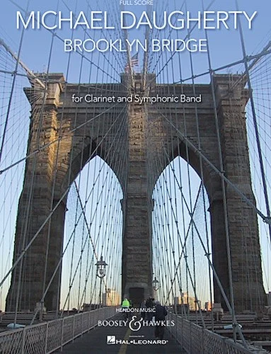 Brooklyn Bridge - for Clarinet and Symphonic Band