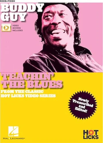 Buddy Guy - Teachin' the Blues - From the Classic Hot Licks Video Series
Newly Transcribed and Edited!