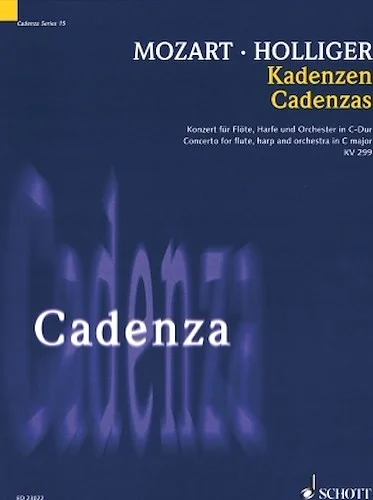 Cadenzas - To Mozart's Concerto for Flute, Harp & Orchestra in C Major