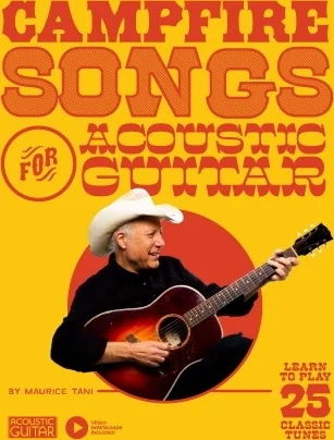 Campfire Songs for Acoustic Guitar - Learn to Play 25 Classic Tunes
