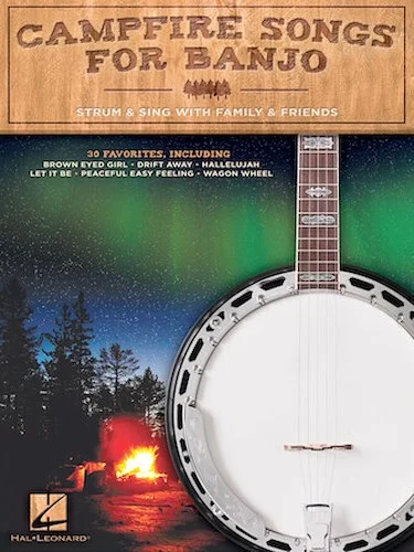 Campfire Songs for Banjo - Strum & Sing with Family & Friends