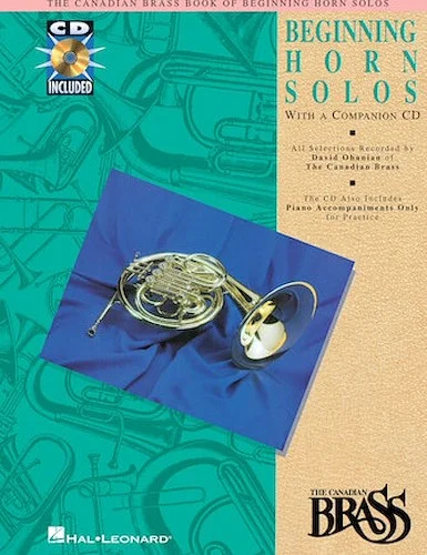 Canadian Brass Book of Beginning Horn Solos