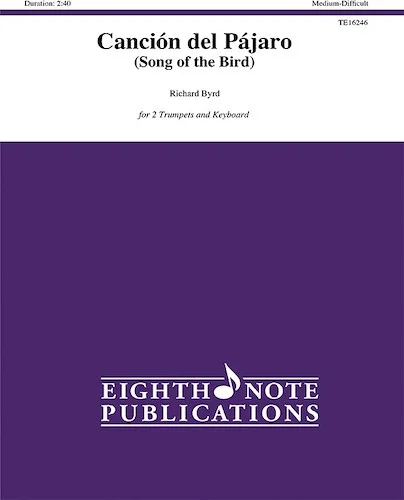 Canción del Pájaro (Song of the Bird)