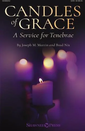 Candles of Grace - A Service for Tenebrae