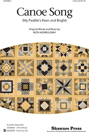 Canoe Song - (My Paddle's Keen and Bright)