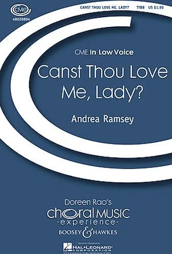 Canst Thou Love Me, Lady? - CME In Low Voice