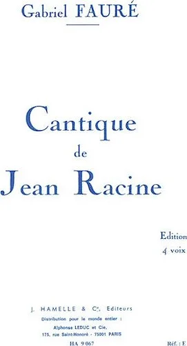 Cantique De Jean Racine Op.11