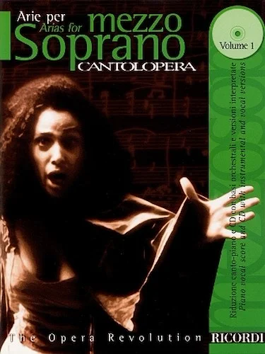 Cantolopera: Arias for Mezzo-Soprano - Volume 1 - Cantolopera Collection
