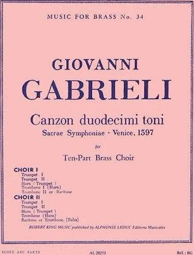 Canzon Duodecimi Toni, Sacred Symphony, For Ten-part Brass Choir