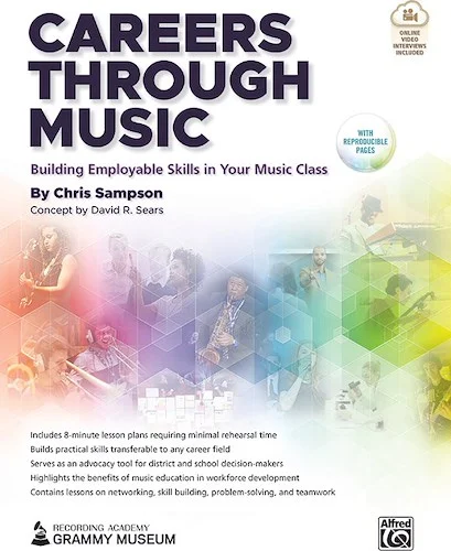 Careers Through Music: Building Employable Skills in Your Music Class