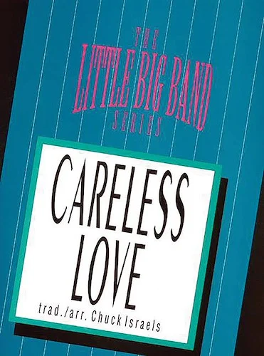 Careless Love: Medium Swing
