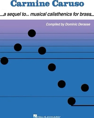 Carmine Caruso - A Sequel to Musical Calisthenics for Brass