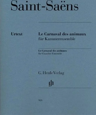 Carnival Of The Animals Partsfl/cl/glass Harmonica/2 Pnos/2 Vns/va/vc/db Henle Urtext