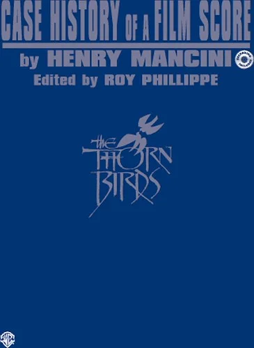 Case History of a Film Score: "The Thorn Birds"