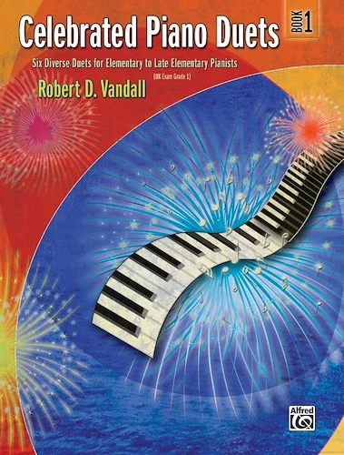 Celebrated Piano Duets, Book 1: Six Diverse Duets for Elementary to Late Elementary Pianists