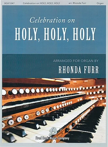 Celebration on 'Holy, Holy, Holy'