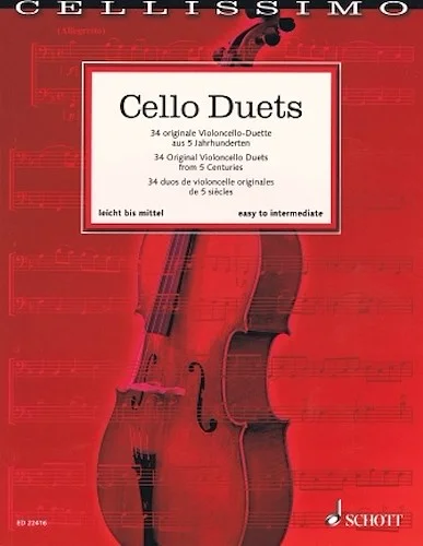 Cello Duets - 34 Original Cello Duets from 5 Centuries