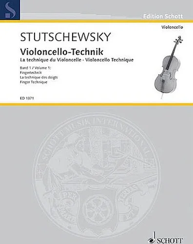 Cello Method - Volume 1 Finger Technique