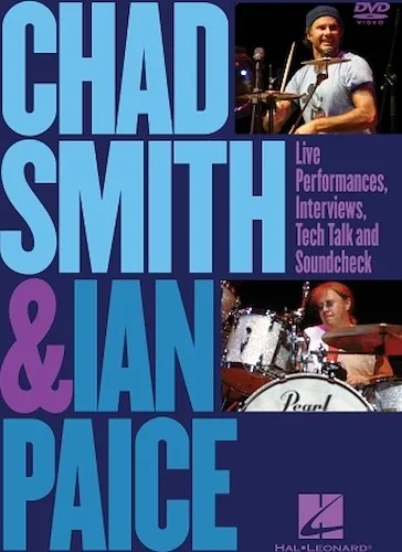 Chad Smith & Ian Paice - Live Performances, Interviews, Tech Talk and Soundcheck