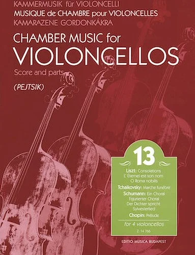 Chamber Music for Violoncellos, Vol. 13 - Cello Quartet