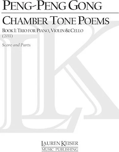 Chamber Tone Poems, Book 1: Trio for Piano and Strings