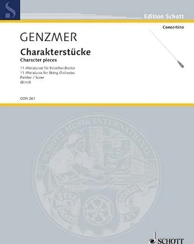 Character Pieces - 11 Miniatures for String Orchestra