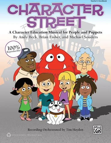 Character Street: A Character Education Musical for People and Puppets