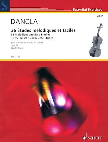 Charles Dancla - 36 Melodious and Easy Studies, Op. 84