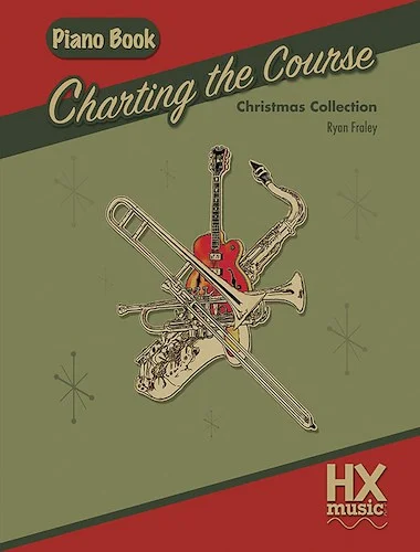 Charting the Course Christmas Collection, Piano Book<br>