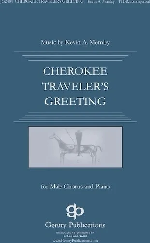 Cherokee Traveler's Greeting