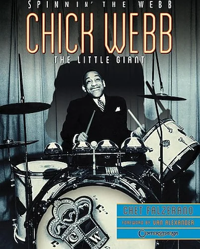 Chick Webb - Spinnin' the Webb: The Little Giant
