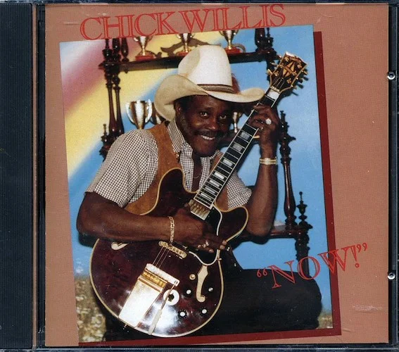 Chick Willis - Now!