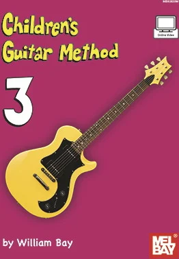 Children's Guitar Method Volume 3