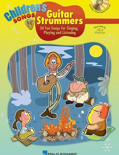 Children's Songs for Guitar Strummers - 38 Fun Songs for Singing, Playing and Listening