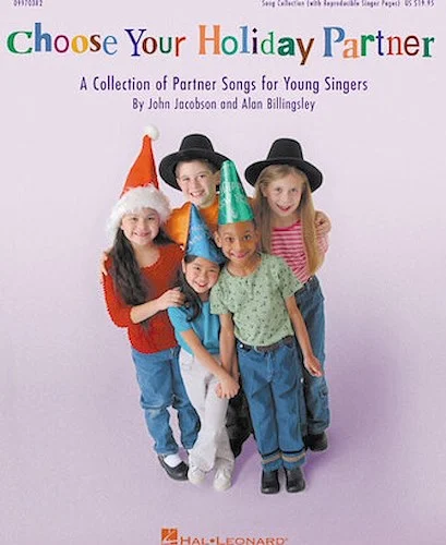 Choose Your Holiday Partner (Collection) - A Collection of Partner Songs for Young Singers