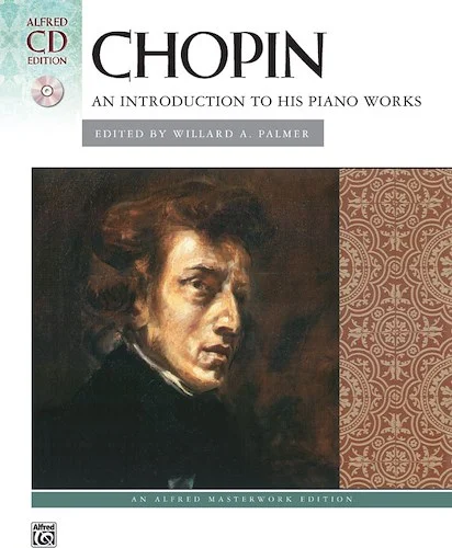 Chopin: An Introduction to His Piano Works