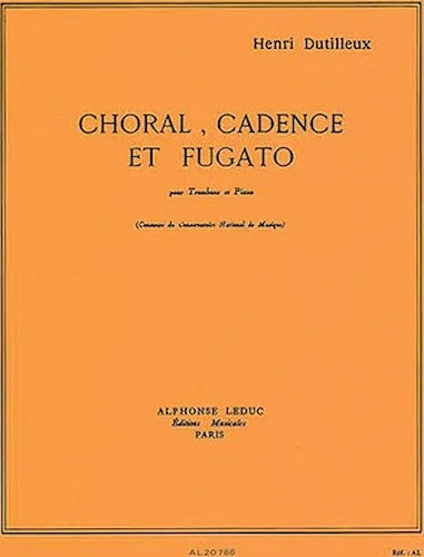 Choral, Cadence Et Fugato Pour Trombone Et Piano