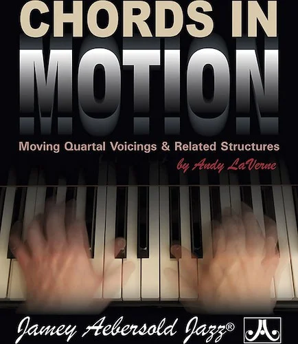Chords in Motion: Moving Quartal Voicings & Related Structures