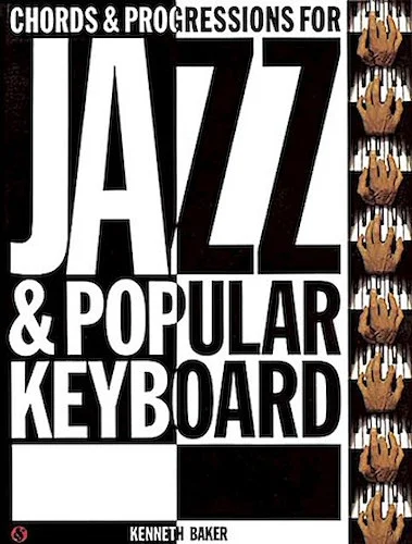 Chords and Progressions for Jazz and Popular Keyboard