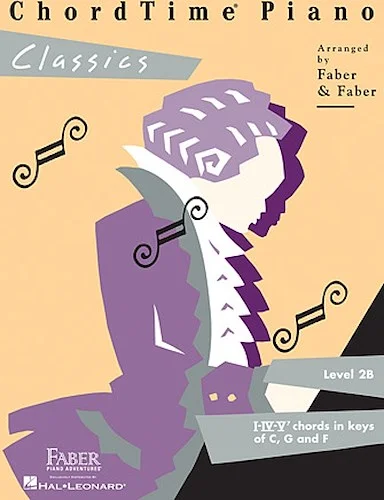 ChordTime  Piano Classics - Level 2B
